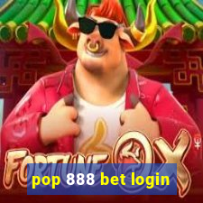 pop 888 bet login